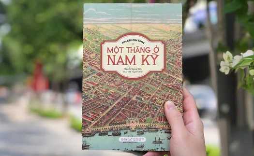 'Một tháng ở Nam Kỳ' - góc nhìn đất phương Nam hơn 100 năm trước của học giả Phạm Quỳnh