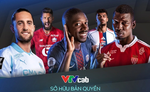 VTVcab độc quyền phát sóng Ligue 1 mùa 2025–2026