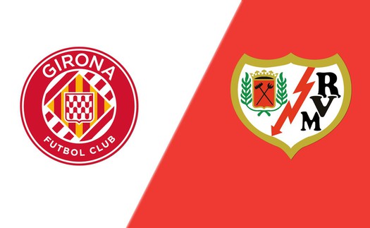 Nhận định, soi tỷ lệ Girona vs Rayo Vallecano 00h00 ngày 16/08, La Liga 2025/26