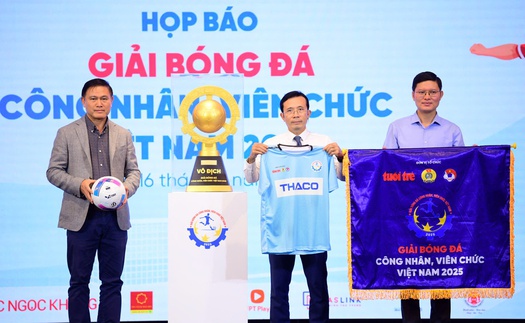 200 triệu đồng cho nhà vô địch Giải Bóng đá công nhân, viên chức Việt Nam 2025