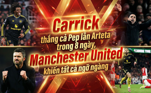 Carrick thắng cả Pep lẫn Arteta trong 8 ngày, MU khiến tất cả ngỡ ngàng