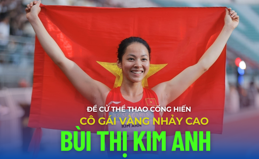 Đề cử Thể thao Cống hiến: 'Cô gái vàng nhảy cao' Bùi Thị Kim Anh