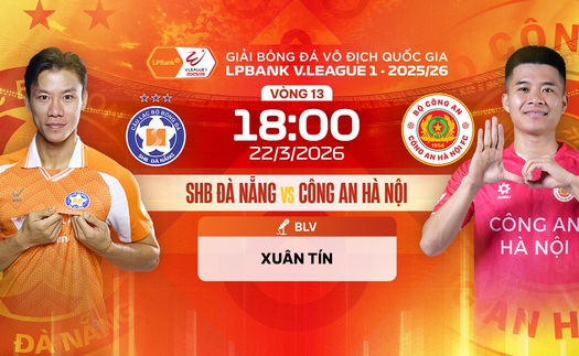 Link xem trực tiếp bóng đá Đà Nẵng vs CAHN 18h00 hôm nay, V-League vòng 13
