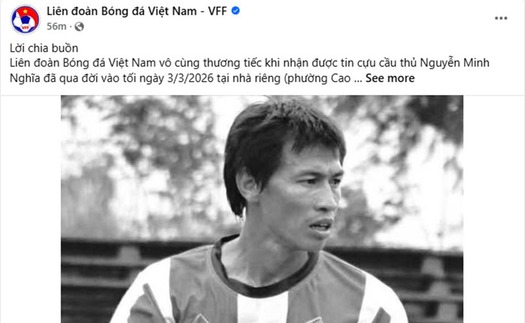 VFF tri ân cựu tuyển thủ Việt Nam vừa qua đời ở tuổi 49, đồng đội và người hâm mộ xót thương