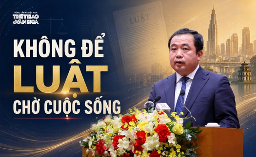 Không để luật chờ cuộc sống