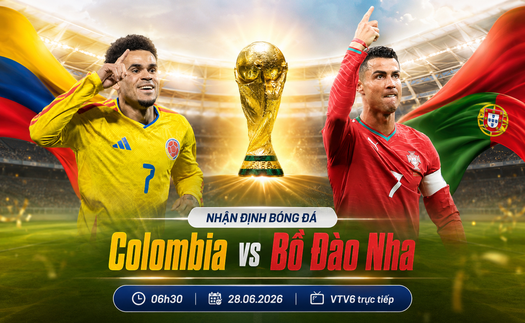Nhận định Colombia vs Bồ Đào Nha (6h30, 28/6) bảng K World Cup 2026: Lực lượng, đối đầu, tỷ lệ chiến thắng
