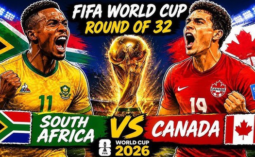 VTV6 VTV3 trực tiếp bóng đá Nam Phi vs Canada 2h hôm nay, vòng 1/16 World Cup 2026