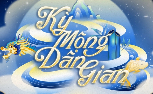 "Kỳ mộng dân gian": Hành trình đưa văn hóa truyền thống đến gần thế hệ số

