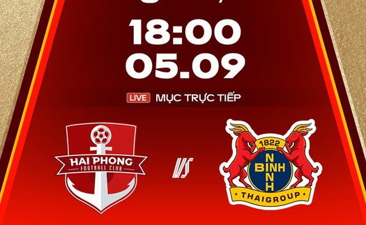 Link xem trực tiếp bóng đá Hải Phòng vs Ninh Bình 18h00 hôm nay, V-League 2026/27