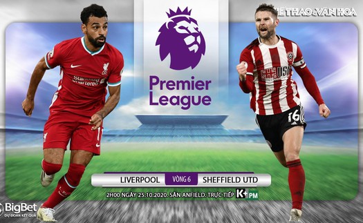 Soi kèo nhà cái Liverpool vs Sheffield . Vòng 6 Giải ngoại hạng Anh. Trực tiếp K+ PM