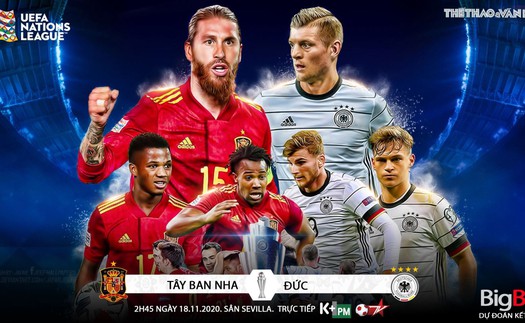 Soi kèo nhà cái Tây Ban Nha vs Đức. Vòng bảng UEFA Nations League. Trực tiếp K+PM, BĐTV