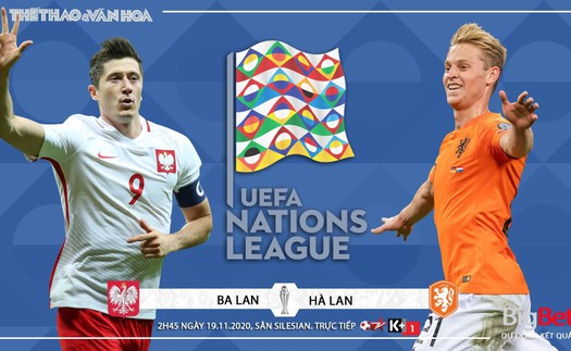 Soi kèo nhà cái Ba Lan vs Hà Lan. Vòng bảng UEFA Nations League