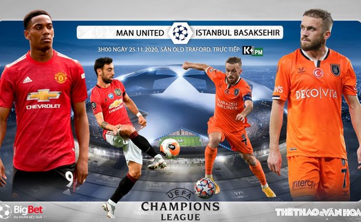 Soi kèo nhà cái MU vs Istanbul. Vòng bảng Champions League. Trực tiếp K+PM