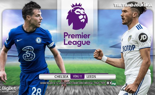 Soi kèo nhà cái Chelsea vs Leeds. Vòng 11 giải Ngoại hạng Anh