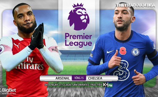 Soi kèo nhà cái Arsenal vs Chelsea. Trực tiếp bóng đá vòng 15 Ngoại hạng Anh