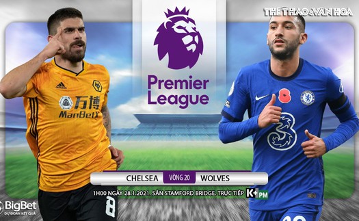 Soi kèo nhà cái Chelsea vs Wolves. K+, K+PM trực tiếp bóng đá Ngoại hạng Anh