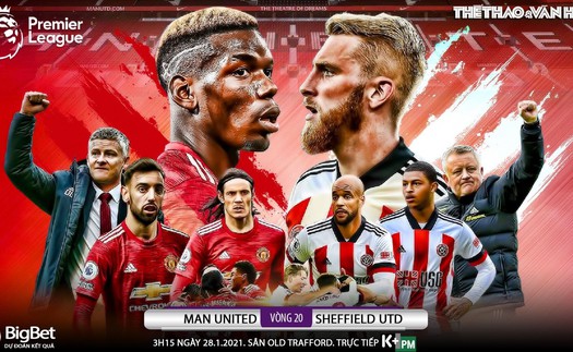 Soi kèo nhà cái MU vs Sheffield Utd. K+, K+PM trực tiếp bóng đá Anh