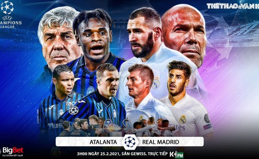 Soi kèo nhà cái Atalanta vs Real Madrid. Lượt đi vòng 1/8 Cúp C1 châu Âu