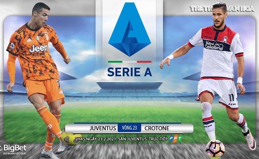 Soi kèo nhà cái Juventus vs Crotone. FPT Play trực tiếp bóng đá Italia Serie A