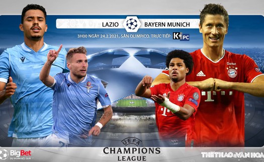 Soi kèo nhà cái Lazio vs Bayern Munich. Lượt đi vòng 1/8 Cúp C1 châu Âu