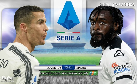 Soi kèo nhà cái Juventus vs Spezia. FPT Play trực tiếp bóng đá Italia Serie A