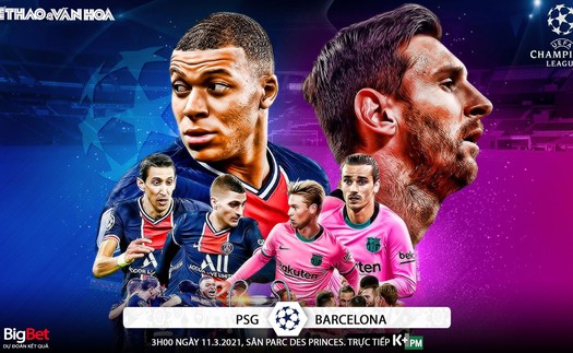 Soi kèo nhà cái PSG vs Barcelona. Lượt về vòng 1/8 Cúp C1 châu Âu