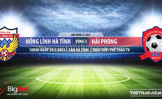 Soi kèo nhà cái Hồng Lĩnh Hà Tĩnh vs Hải Phòng. TTTV trực tiếp bóng đá Việt Nam