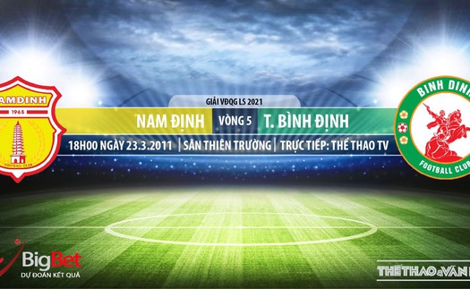 Soi kèo nhà cái Nam Định vs Bình Định. TTTV trực tiếp bóng đá Việt Nam