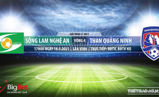 Soi kèo nhà cái SLNA vs Quảng Ninh. BĐTV trực tiếp bóng đá Vòng 4 V-League