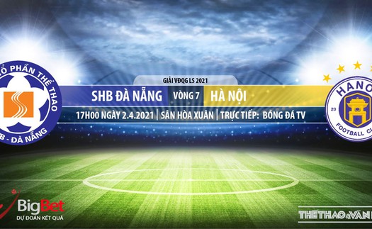 Soi kèo nhà cái Đà Nẵng vs Hà Nội. BĐTV trực tiếp bóng đá V-League 2021