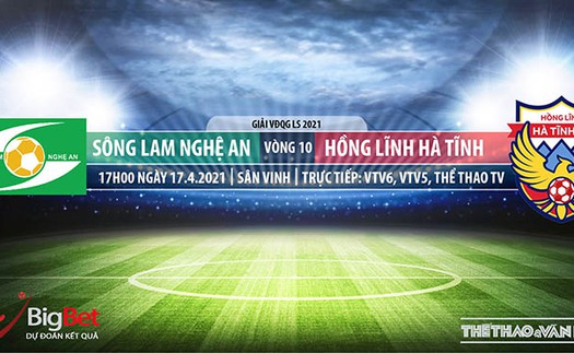 Soi kèo nhà cái SLNA vs Hà Tĩnh. VTV6, TTTV trực tiếp bóng đá Việt Nam