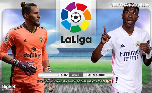 Soi kèo nhà cái Cadiz vs Real Madrid. BĐTV trực tiếp bóng đá Tây Ban Nha