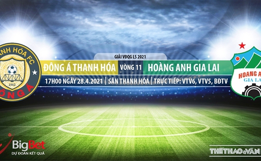 Soi kèo nhà cái Thanh Hóa vs HAGL. VTV6 trực tiếp vòng 11 V-League 2021