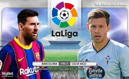 Soi kèo nhà cái Barcelona vs Celta Vigo. BĐTV trực tiếp bóng đá Tây Ban Nha La Liga