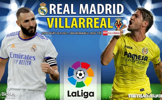 Soi kèo nhà cái Real Madrid vs Villareal và nhận định bóng đá La Liga (2h00, 26/9)