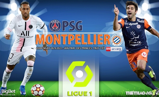 Soi kèo nhà cái PSG vs Montpellier và nhận định bóng đá Pháp Ligue 1 (2h00, 26/9)