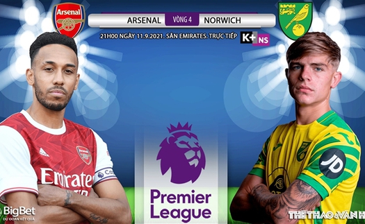 Soi kèo nhà cái Arsenal vs Norwich và nhận định bóng đá Ngoại hạng Anh (21h00, 11/9)