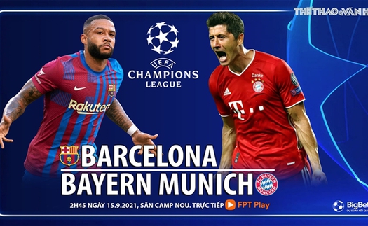 Soi kèo nhà cái Barcelona vs Bayern Munich và nhận định bóng đá cúp C1 (2h00, 15/9)