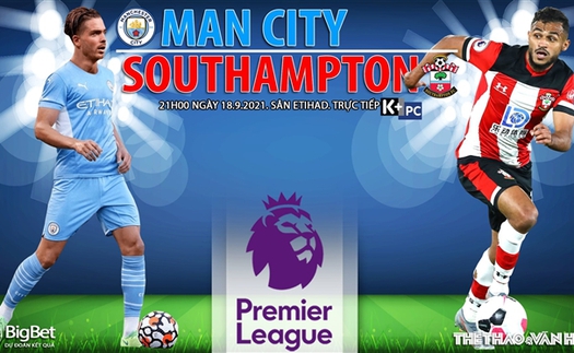 Soi kèo nhà cái Man City vs Southampton và nhận định bóng đá Ngoại hạng Anh (21h00, 18/9)