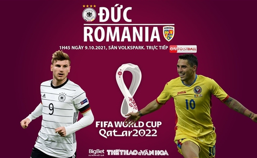 Soi kèo nhà cái Đức vs Romania. Nhận định, dự đoán bóng đá World Cup 2022 (1h45, 9/10)