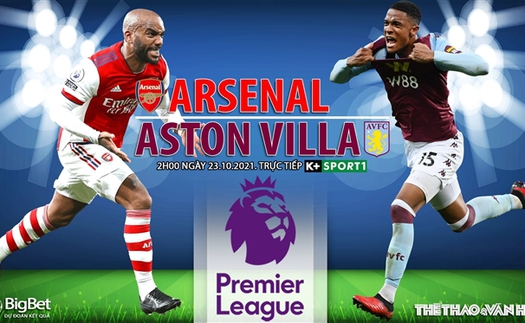 Soi kèo nhà cái Arsenal vs Aston Villa. Nhận định, dự đoán bóng đá Anh (2h00, 23/10)