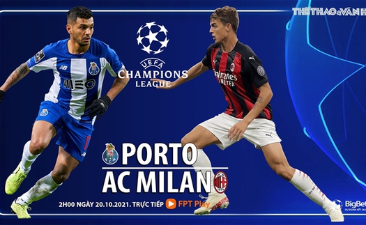 Soi kèo nhà cái Porto vs AC Milan. Nhận định, dự đoán bóng đá Cúp C1 (2h00, 20/10)