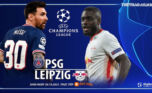 Soi kèo nhà cái PSG vs Leipzig. Nhận định, dự đoán bóng đá Cúp C1 (02h00, 20/10)