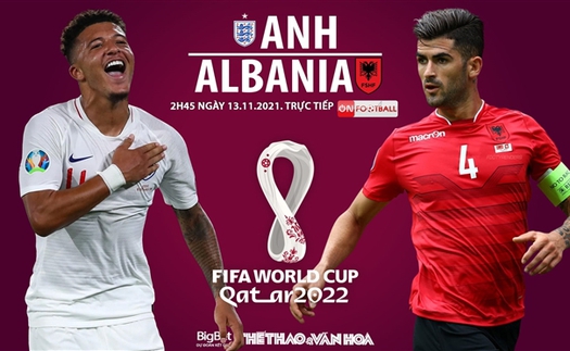 Soi kèo nhà cái Anh vs Albania. Nhận định, dự đoán bóng đá vòng loại World Cup 2022 (2h45, 13/11)