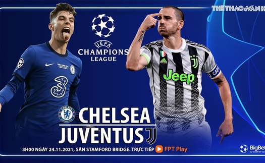 Soi kèo nhà cái Chelsea vs Juventus. Nhận định, dự đoán bóng đá Cúp C1 (3h00, 24/11)