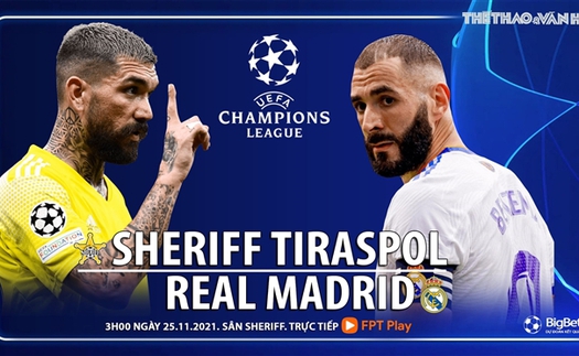 Soi kèo nhà cái Sheriff vs Real Madrid. Nhận định, dự đoán bóng đá Cúp C1 (3h00, 25/11)