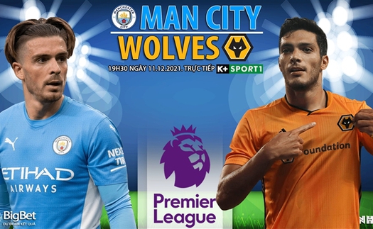 Soi kèo nhà cái Man City vs Wolves. Nhận định bóng đá, dự đoán Ngoại hạng Anh (19h30, 11/12)