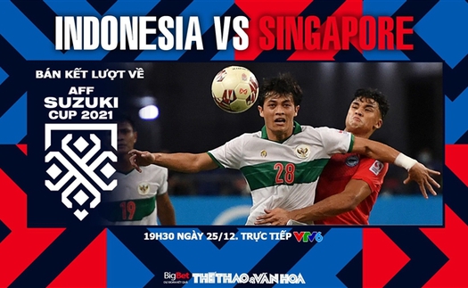 Soi kèo nhà cái Indonesia vs Singapore. Nhận định, dự đoán bóng đá AFF Cup 2021 (19h30, 25/12)