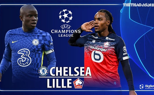 Soi kèo nhà cái Chelsea vs Lille. Nhận định, dự đoán bóng đá Cúp C1 (3h00, 23/2)