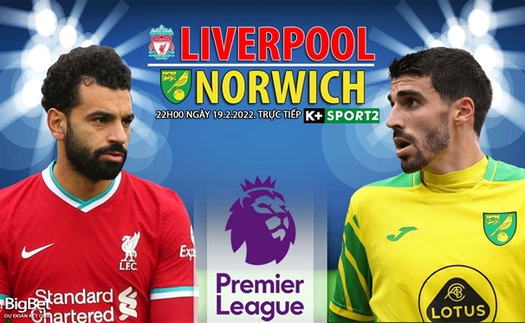 Soi kèo nhà cái Liverpool vs Norwich. Nhận định, dự đoán bóng đá Anh (22h00, 19/2)